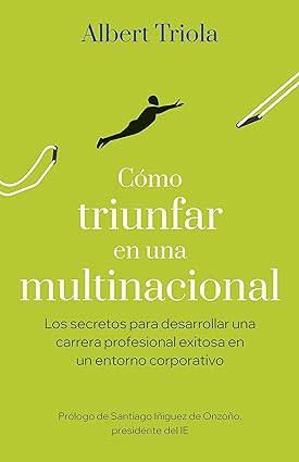 Libro Cómo Triunfar En Una Multinacional 9788498755657