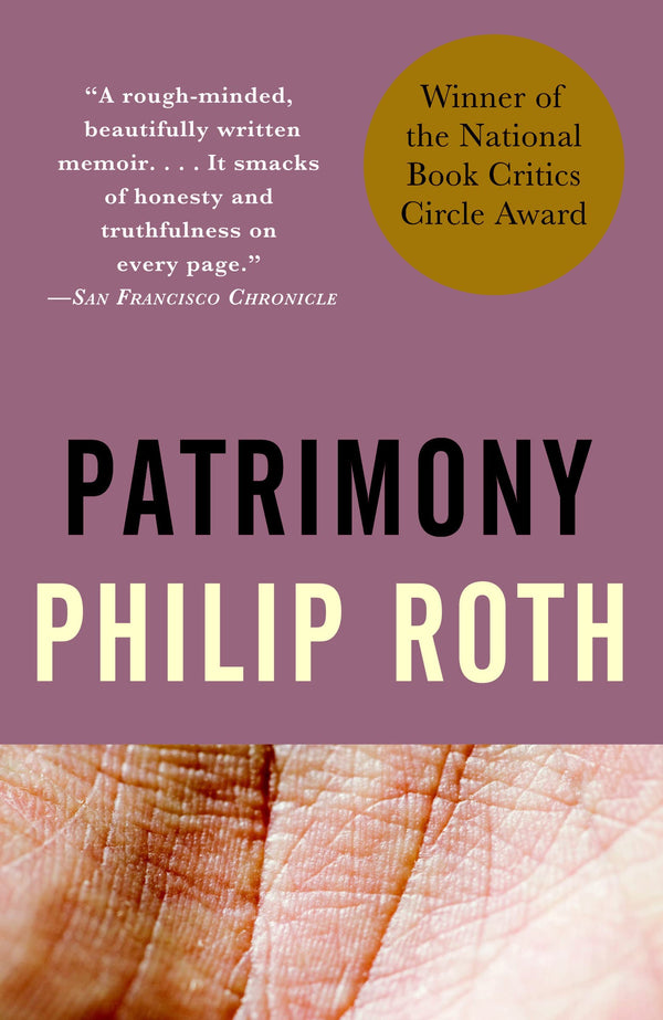 Por Philip Roth – Patrimony: Un Verdadero Historia (Reimpresión) (5.4.1996)