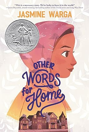 Other Words For Home: A Newbery Honor Award Winner