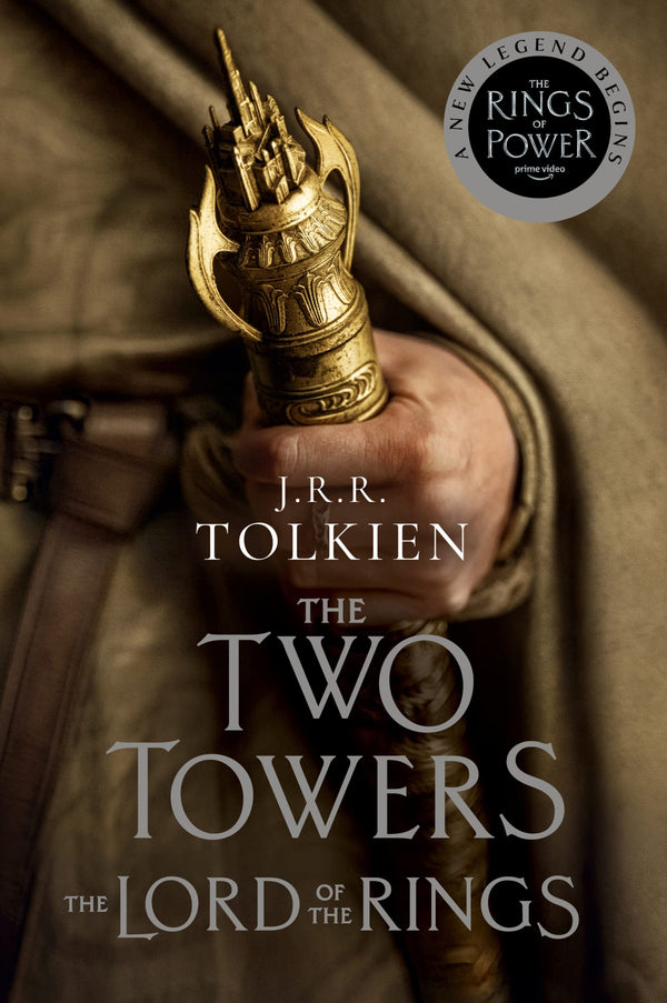 The Two Towers [Tv Tie-In]: The Lord Of The Rings Part Two (The Lord Of The Rings, 2)