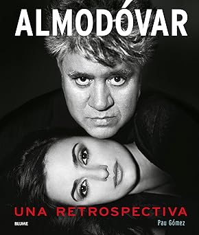 Almodóvar: Una retrospectiva