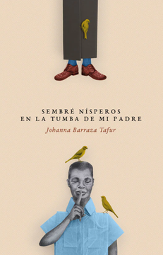 Sembré Nisperos En La Tumba De Mi Padre