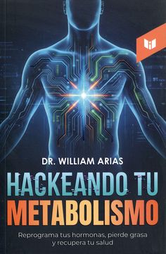 Hackeando tu metabolismo.