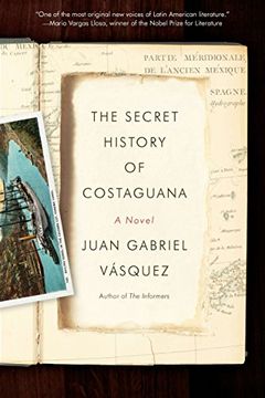 Libro The Secret History Of Costaguana 9781594485824