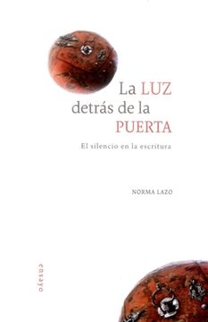 Libro La Luz Detrás De La Puerta 9786074954401