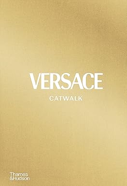 Libro Versace Catwalk The Complete Collections 9780500023808
