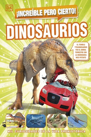 Libro Increible Pero Cierto Dinosaurios 9780241665053