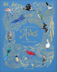 Libro Antología De Aves Extraordinarias 9780241773536