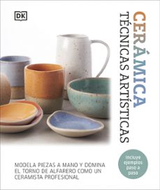 Libro Cerámica. Técnicas Artísticas 9780241775998