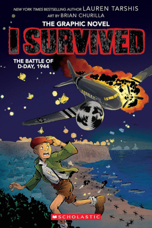 Libro I Survived The Battle Of D-Day, 1944 (I Survived Graphic Novel #9) 9781338883046