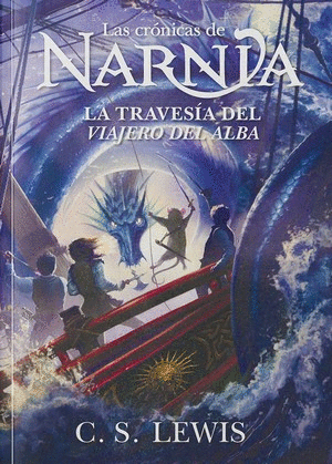 Libro Las Crónicas De Narnia La Travesía Del Viajero Del Alba 9781400257799