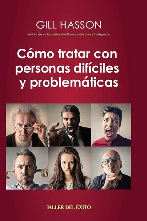 Como tratar con personas difíciles y problemáticas