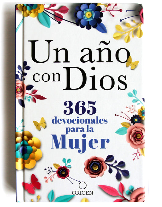 Libro Un Año Con Dios: 365 Devocionales Para La Mujer  9781644733219