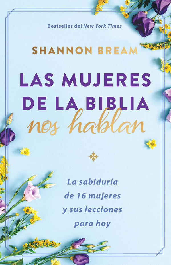 Libro Las Mujeres De La Biblia Nos Hablan 9781644737576