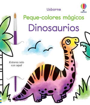 Dinosaurios. Peque-Colores Magicos