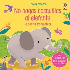 No Hagas Cosquillas Al Elefante