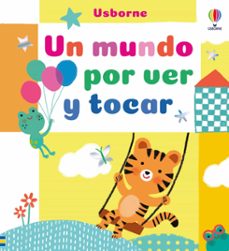 Libro Un Mundo Por Ver Y Tocar 9781805076957
