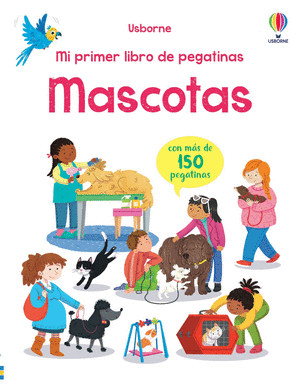 Libro Mascotas. Mi Primer Libro De Pegatinas 9781805314219