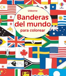 Libro Banderas Del Mundo Para Colorear 9781836064466