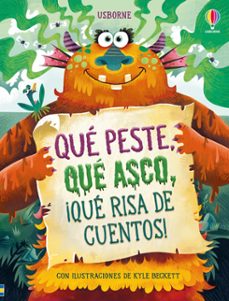 Libro ¡Qué Peste, Qué Asco, Qué Risa De Cuentos! 9781836064718