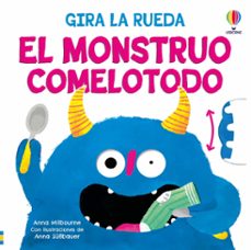 Libro El Monstruo Comelotodo. Gira La Rueda 9781836064763
