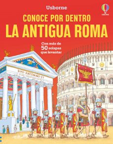 Libro La Antigua Roma. Conoce Por Dentro 9781836069485