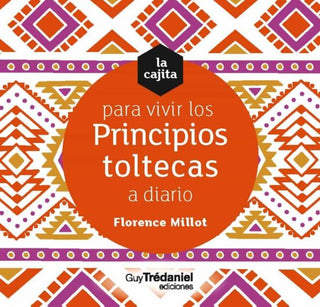 Libro Cajita Vivir Principios Toltecas A Diari 9782813226952