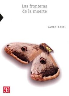Libro Las Fronteras De La Muerte  9786071650658