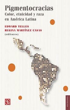 Libro Pigmentocracias 9786071662910