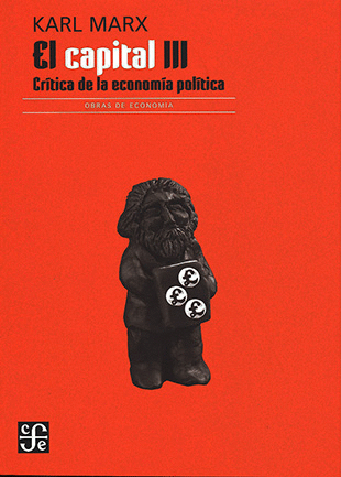 Libro El Capital: Crítica De La Economía Política, Iii, Libro Iii 9786071674050