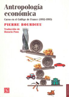 Libro Antropologia Economica. Curso En El College De France (1992-1993) 9786071677860