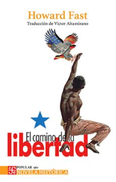 Libro El Camino De La Libertad 9786071688842