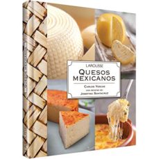 Libro Quesos Mexicanos Larousse 9786072107380