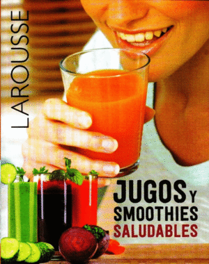 Libro Jugos Y Smoothies Saludables                       9786072111127