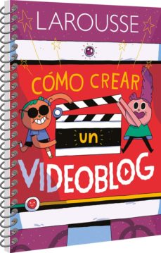 Libro Como Crear Un Videoblog 9786072121324