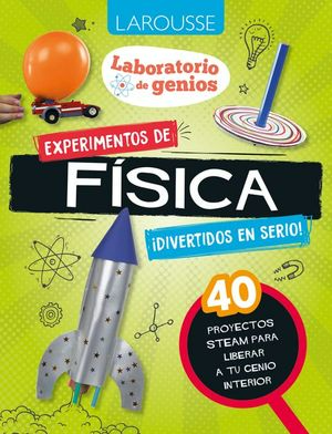 Laboratorio de genios / EXPERIMENTOS DE FÍSICA    