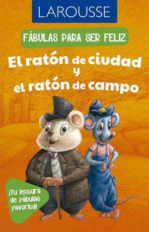 Libro El Ratón De Ciudad Y El Ratón De Campo 9786072132245