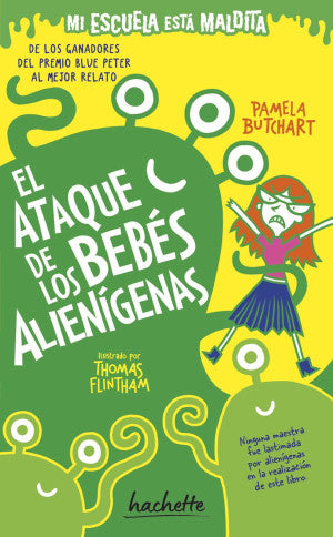 Libro Mi Escuela Está Maldita El Ataque De Los Bebés Alienígenas 9786072133297