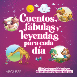 Libro Cuentos, Fábulas Y Leyendas Para Cada Día 9786072134034