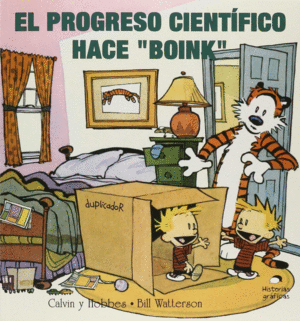 Calvin Y Hobbes 6. El Progreso Científico Hace "Boink"