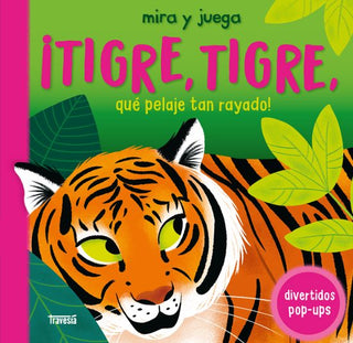 Libro Tigre, Tigre, Que Pelaje Tan Rayado! 9786075840666