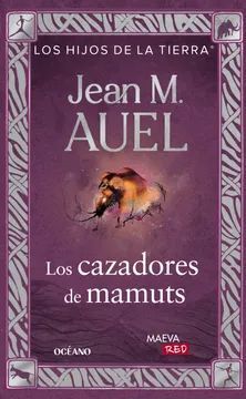 Libro Los Cazadores De Mamuts 9786075840697