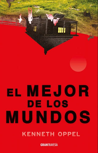 Libro El Mejor De Los Mundos 9786075841243