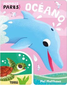 Libro Oceano  Animales Pares 9786075841489