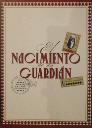 El nacimiento de un guardián