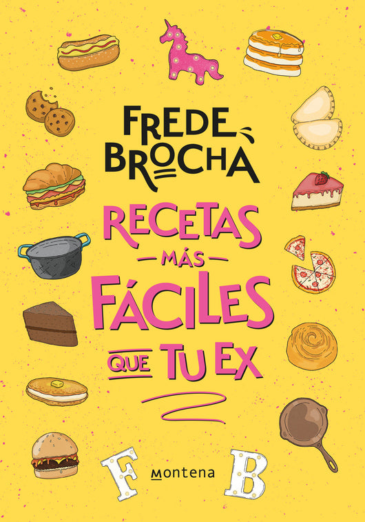 Libro Recetas Más Fáciles Que Tu Ex 9786287514843