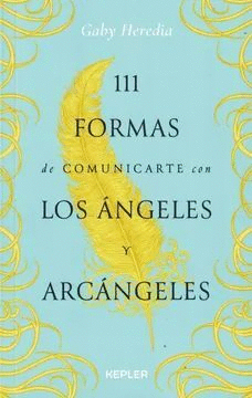 111 Formas De Comunicarse Con Los Angeles Y Arcangeles