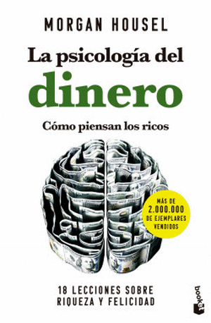 La Psicología Del Dinero