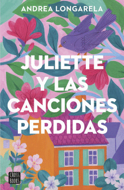 Libro Juliette Y Las Canciones Perdidas 9786287575387