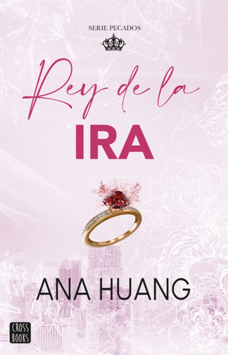 Pecados 1. Rey De La Ira